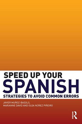 speed up your spanish,strategies to avoid common errors