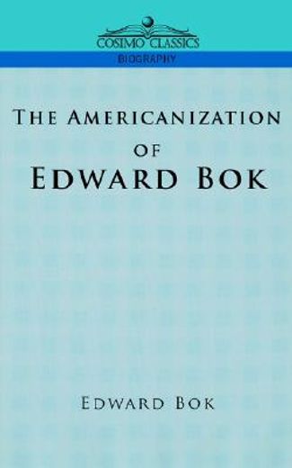 the americanization of edward bok