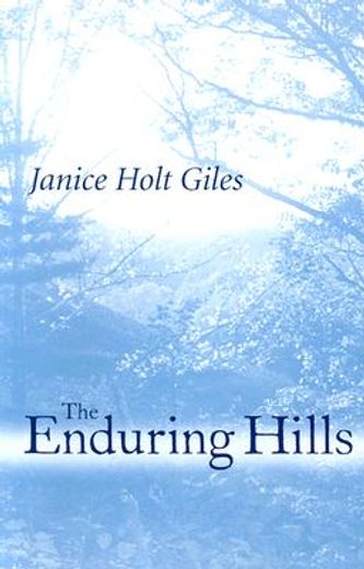 the enduring hills