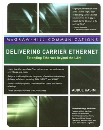 delivering carrier ethernet,extending ethernet beyond the lan