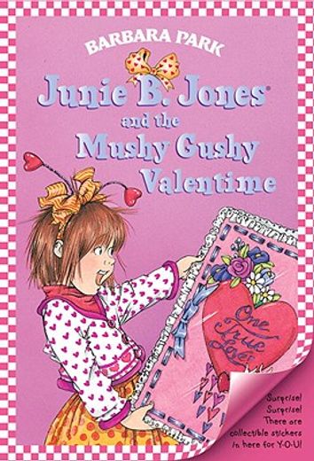 junie b. jones and the mushy gushy valentine (en Inglés)