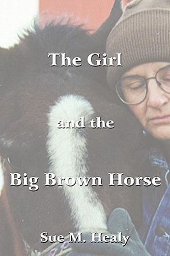 the girl and the big brown horse (in English)