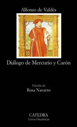 Dialogo de Mercurio y Caron (in Spanish)