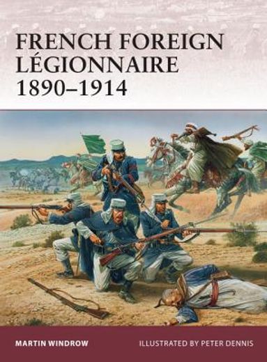 French Foreign Légionnaire 1890-1914 (en Inglés)