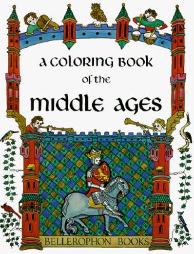 coloring book of the middle ages (en Inglés)
