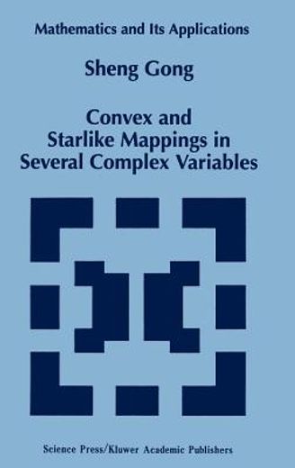 convex and starlike mappings in several complex variables (en Inglés)