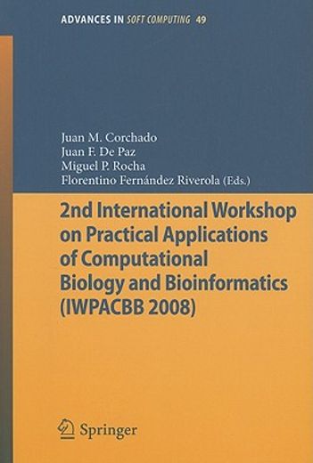 2nd international workshop on practical applications of computational biology and bioinformatics (iwpacbb 2008)