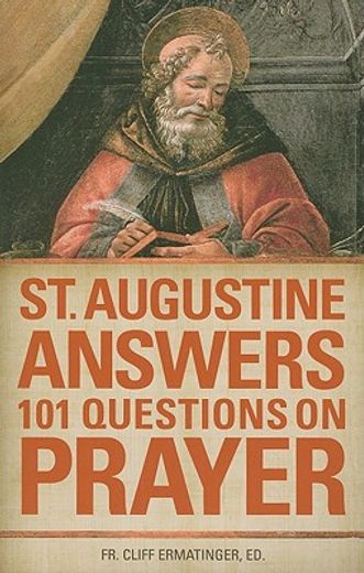 st. augustine answers 101 questions on prayer