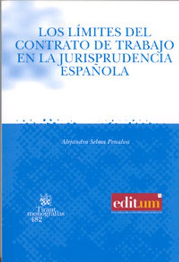 los límites del contrato de trabajo en la jurisprudencia española