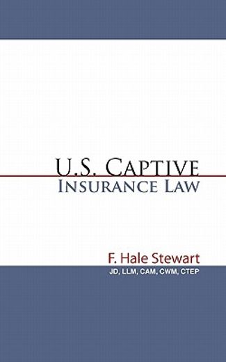 u.s. captive insurance law (en Inglés)