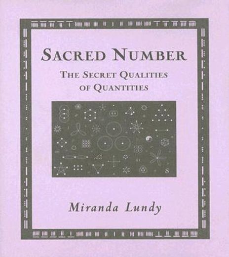 sacred number,the secret qualities of quantities