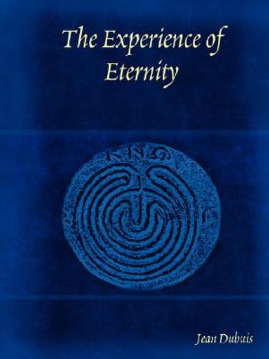 experience of eternity (en Inglés)