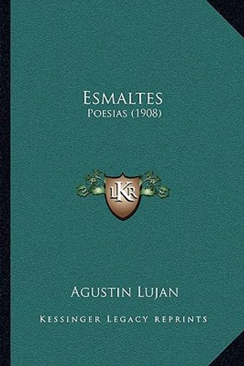 esmaltes: poesias (1908)