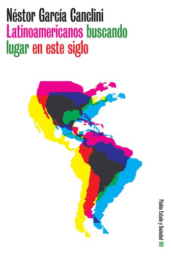 Latinoamericanos Buscando Lugar en Este Siglo (in Spanish)