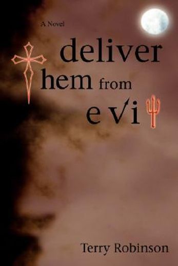 deliver them from evil