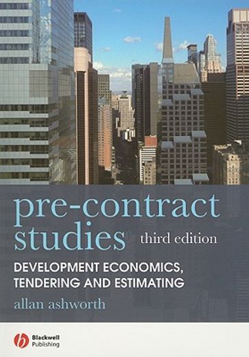 pre-contract studies,development economics, tendering and estimating