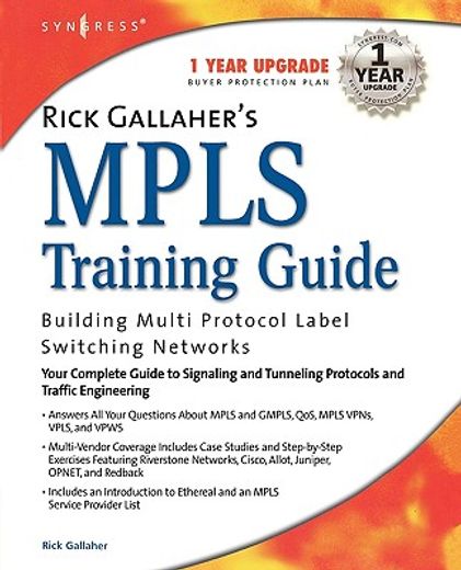 rick gallaher´s mpls training guide,building multi protocol label switching networks