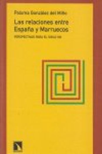 Relaciones Entre EspaA Y Marruec (Mayor) (in Spanish)
