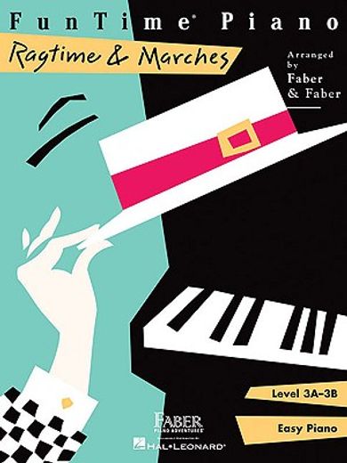 Funtime Piano Ragtime & Marches - Level 3a-3b (in English)