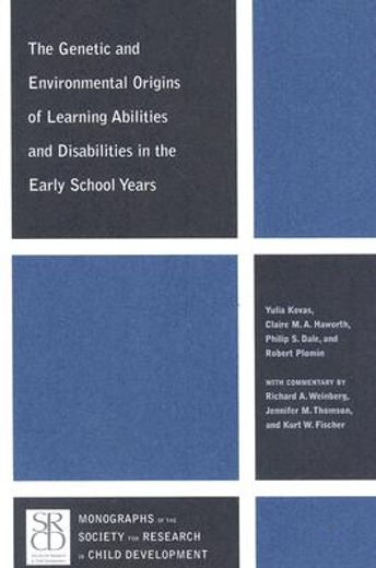 The Genetic and Environmental Origins of Learning Abilities and Disabilities in the Early School Years (en Inglés)