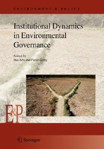 institutional dynamics in environmental governance (en Inglés)