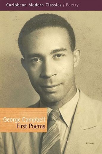 George Campbell: First Poems (en Inglés)