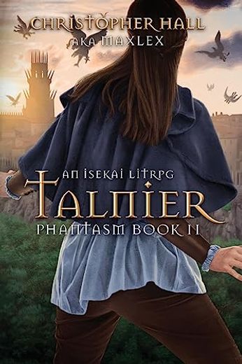 Talnier: An Isekai Litrpg (Phantasm, 2) (en Inglés)