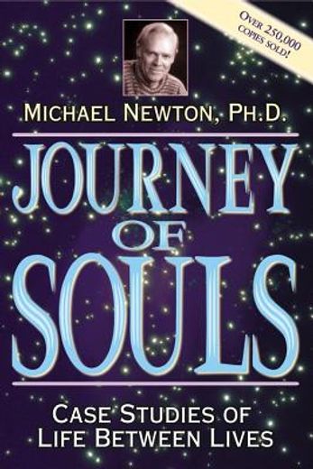 journey of souls,case studies of life between lives (in English)