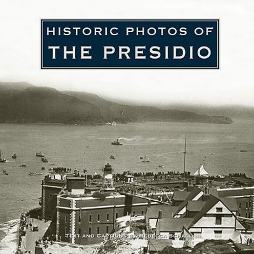 historic photos of presidio