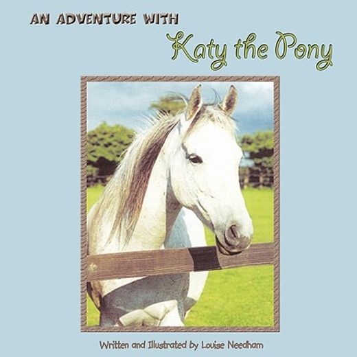an adventure with katy the pony (en Inglés)
