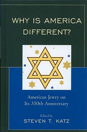 why is america different?,american jewry on its 350th anniversary