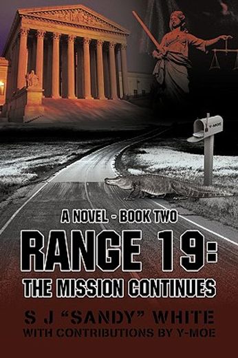 range 19,the mission continues
