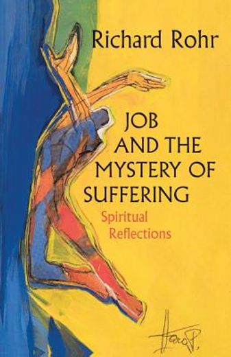 job and the mystery of suffering,spiritual reflections