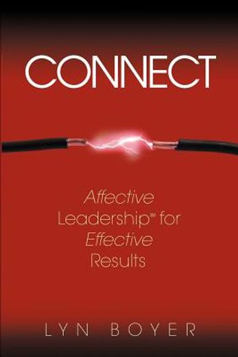 connect: affective leadership for effective results (en Inglés)