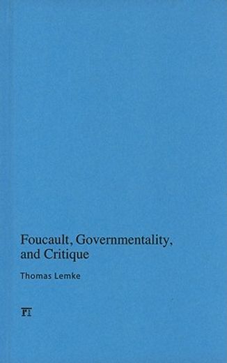 foucault, governmentality, and critique