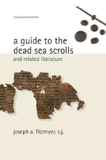 a guide to the dead sea scrolls and related literature (in English)