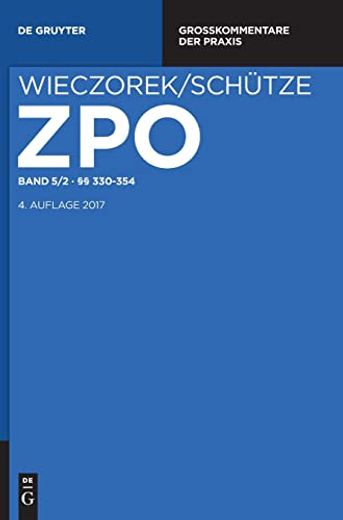 Zivilprozessordnung und Nebengesetze / §§ 330-354 (en Alemán)