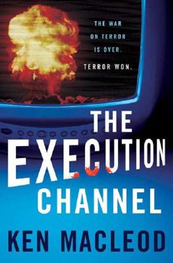 the execution channel (en Inglés)