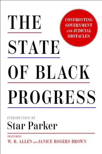 The State of Black Progress: Confronting Government and Judicial Obstacles