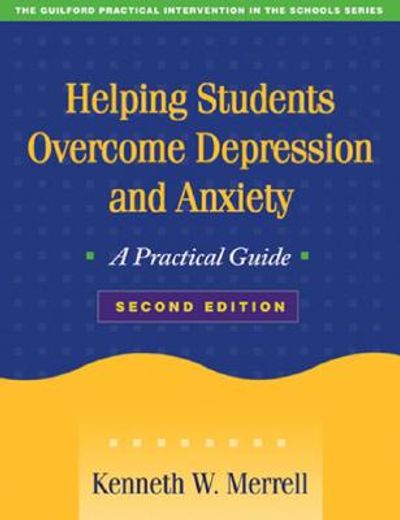 helping students overcome depression and anxiety,a practical guide