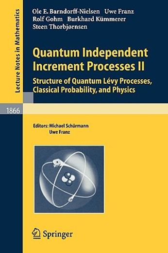 quantum independent increment processes ii (en Inglés)