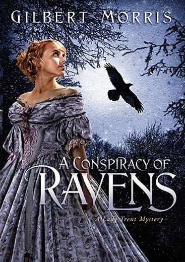 a conspiracy of ravens,a lady trent mystery