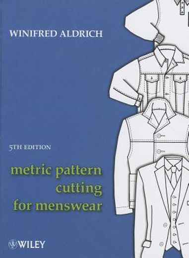 metric pattern cutting for menswear,including unisex clothes and computer aided design (en Inglés)