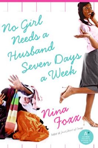 no girl needs a husband seven days a week
