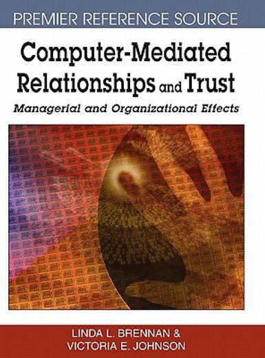 computer-mediated relationships and trust,managerial and organizational effects