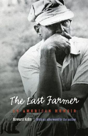 the last farmer,an american memoir (in English)