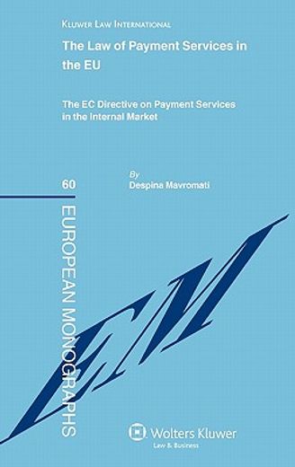 the law of payment services in the eu,the ec directive on payment services in the internal market