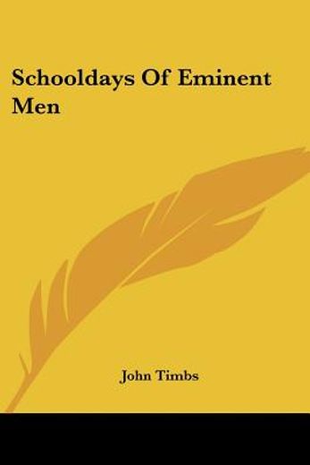 schooldays of eminent men