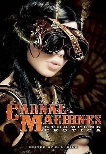 carnal machines,steampunk erotica