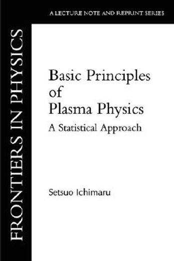 basic principles of plasma physics,a statistical approach